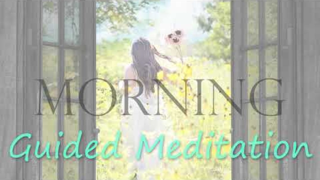 Wonderful Morning Meditation 10 Minute Guided Visualization