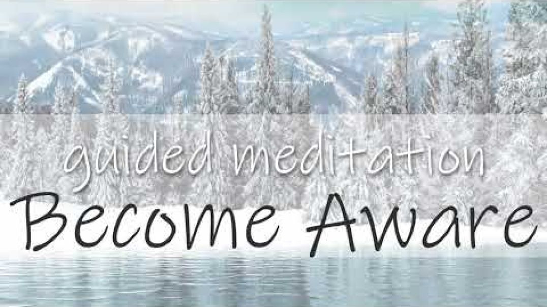 Remain Calm &amp;amp; Mindful ~ Becoming Aware ~ Guided 10 Minute Meditation