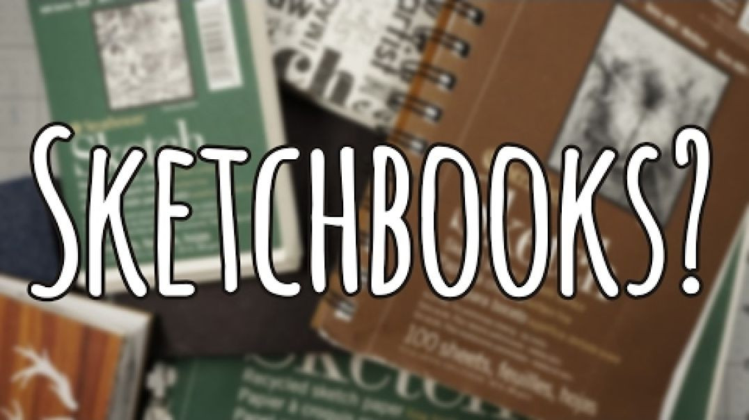 Sketchbooks_ How do YOU Use Them_